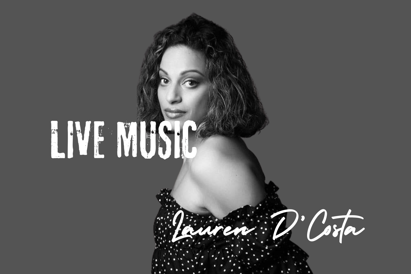 Live Music by Lauren DâCosta 30th Aug @7:00 PM