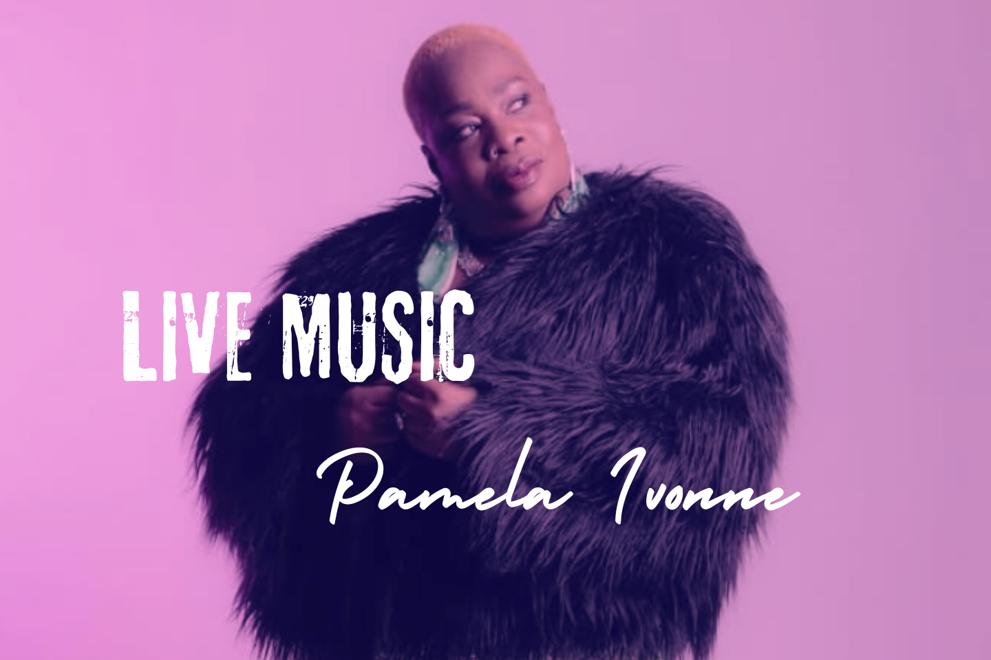 Live Music by Pamela Ivonne 26th July @7:00 pm